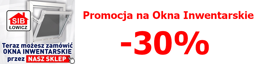 SIB Promocja na Okna Inwentarskie -30%