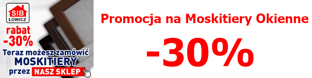 SIB Promocja na Moskitiery Okienne -30%
